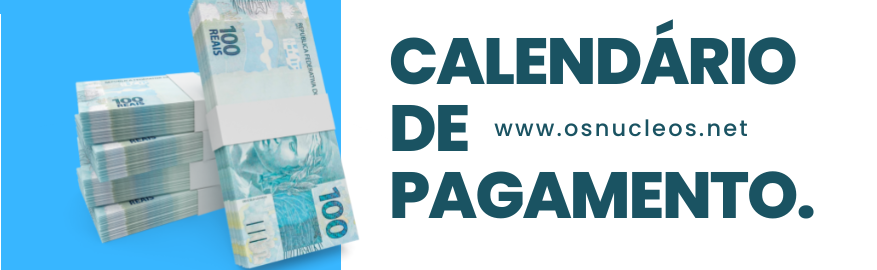 CALENDÁRIO DE PAGAMENTO